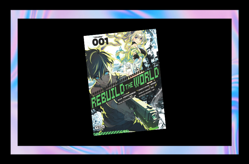 Gagnez le Tome 1 du manga "Rebuild the World"
