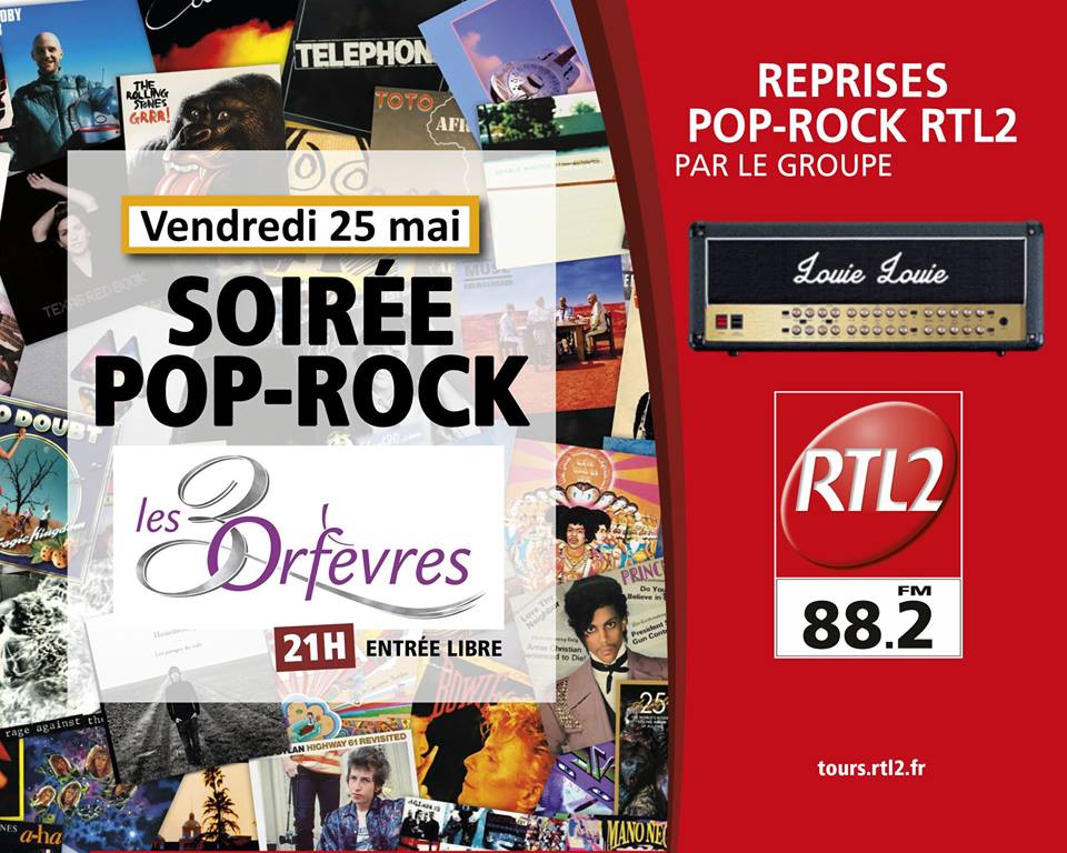 Soirée Pop Rock RTL2 aux 3 Orfèvres avec Louie Louie