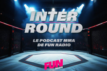 Fun Radio lance "Inter-Round", son nouveau podcast dédié au MMA