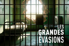 Les grandes évasions