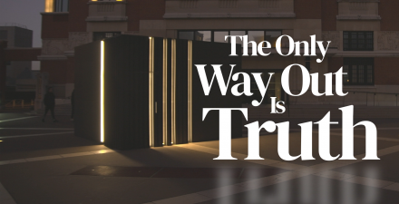 the-only-way-out-is-truth-visual
