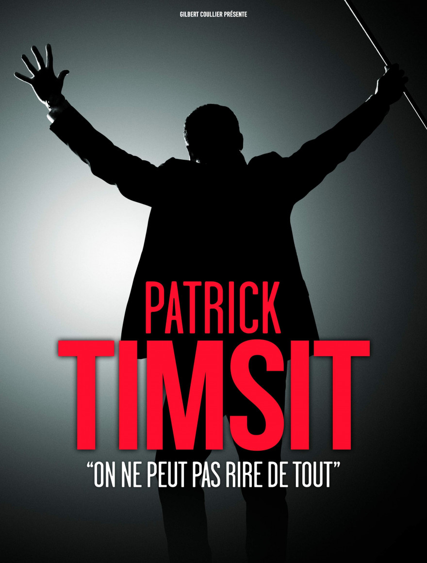 Patrick Timsit On Ne Peut Pas Rire De Tout "On peut pas rire de tout" : un spectacle de Patrick Timsit à l'humour