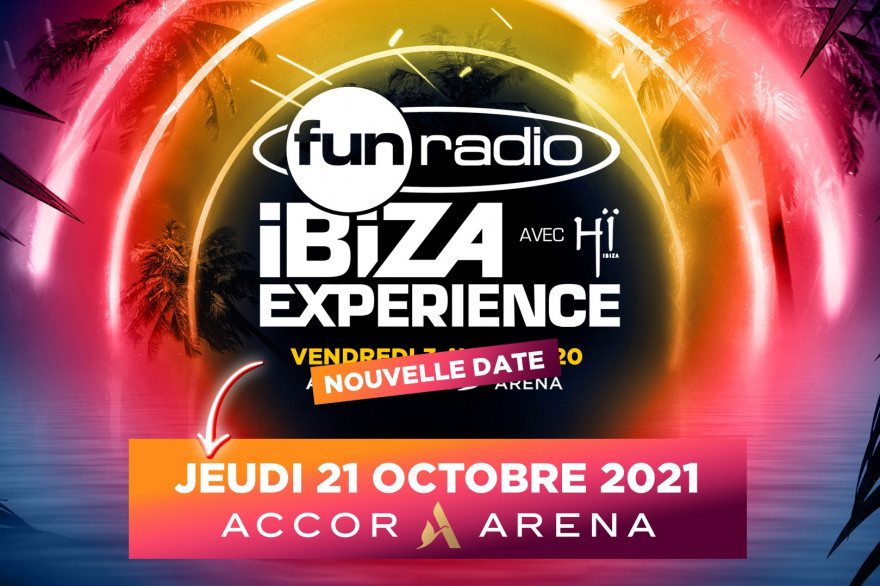 Fun Radio Ibiza Experience reporté au 21 octobre 2021