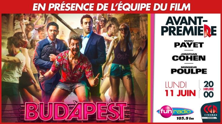 Budapest Film Streaming Gratuit BUDAPEST EN AVANT-PREMIÈRE AU MEGA CGR BLAGNAC LE 11 JUIN