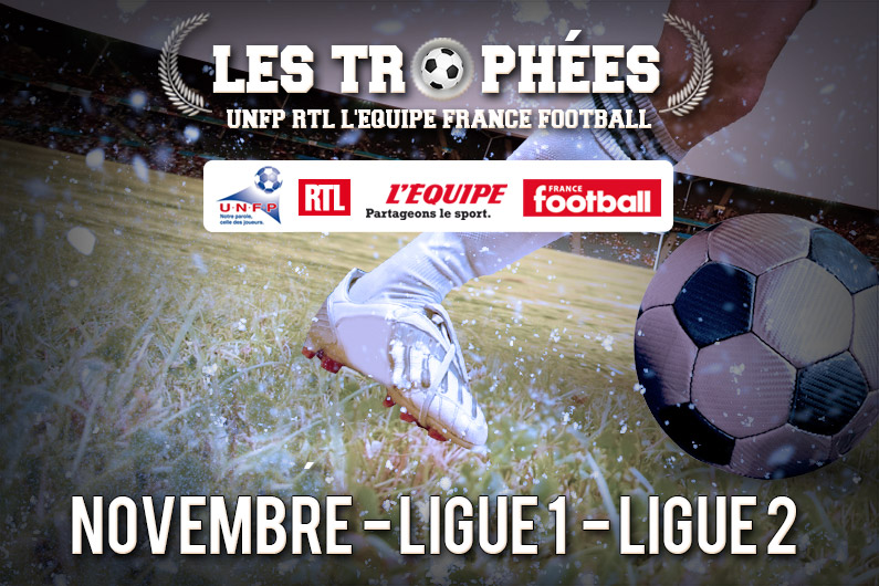Les Trophées UNFP du mois de novembre